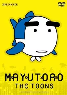 Mayutoro The Toons poster